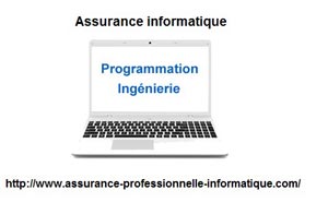 Assurance responsabilité civile rc professionnelle informatique ssii